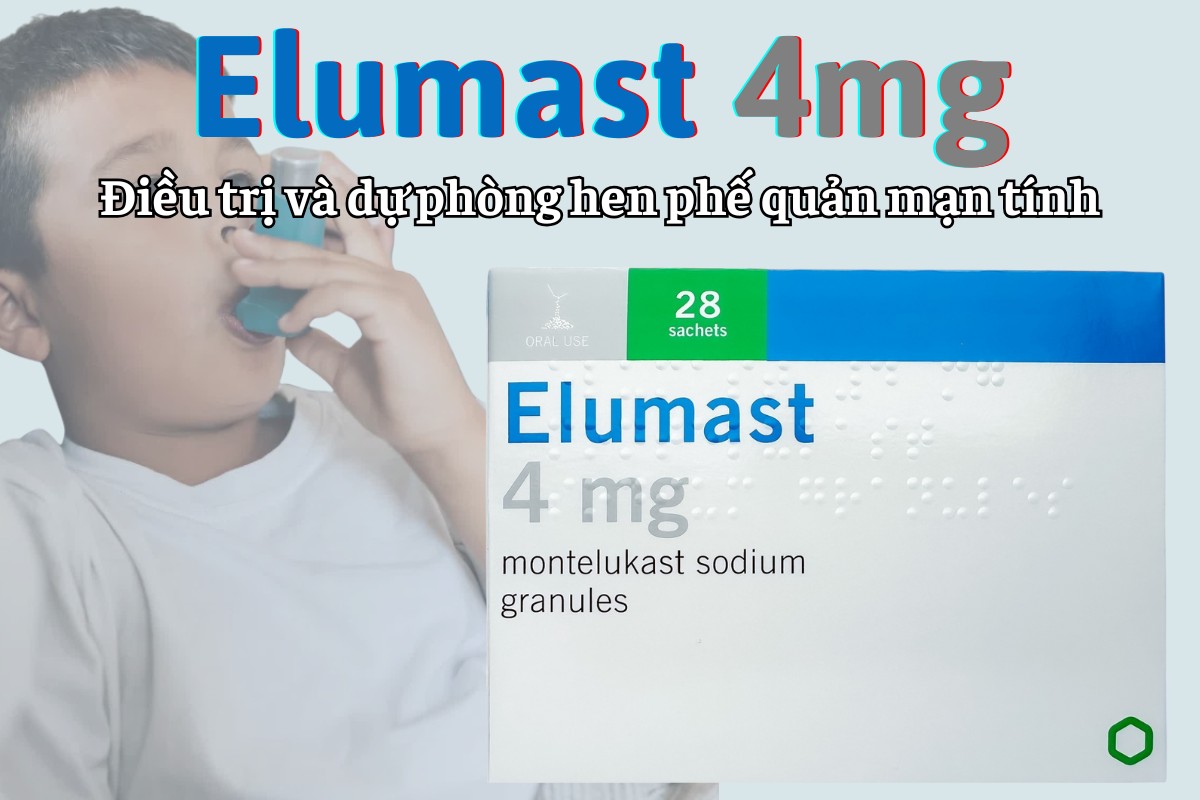 Elumast 4mg điều trị và dự phòng hen phế quản mạn tính