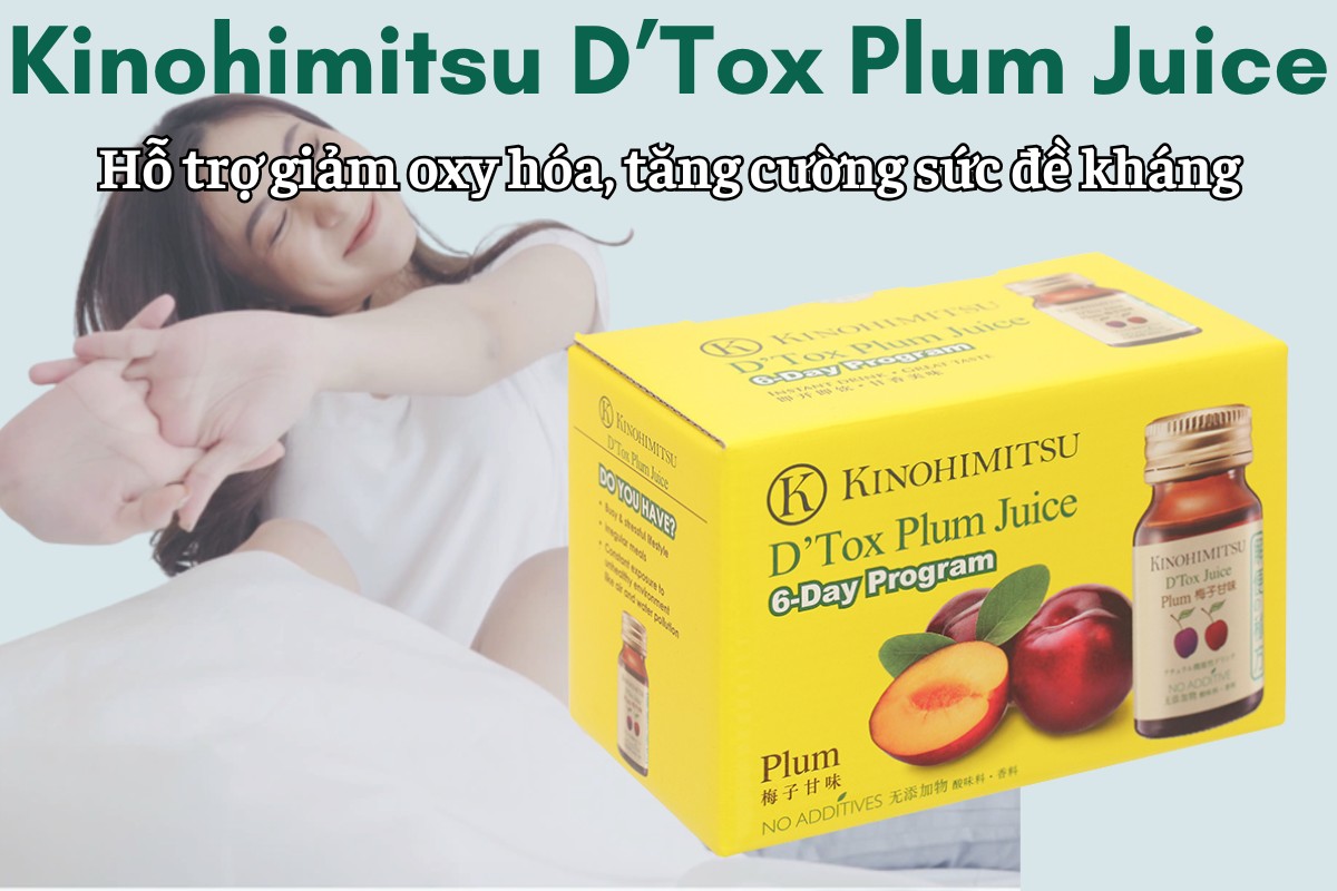 Kinohimitsu D’Tox Plum Juice hỗ trợ giảm oxy hóa, tăng cường sức đề kháng