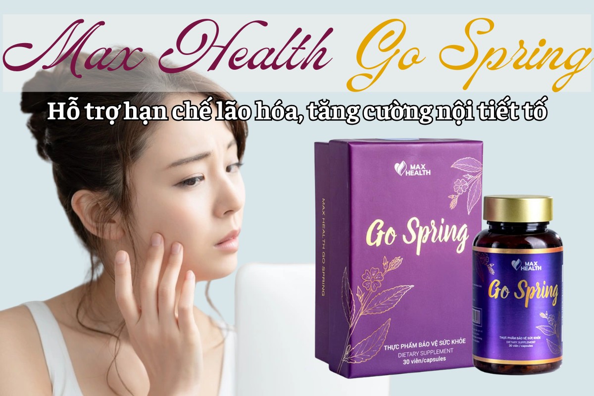 Max Health Go Spring hạn chễ lão hóa và tăng cường nội tiết tố
