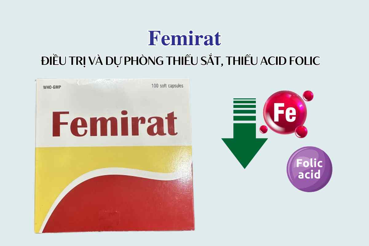 Femirat điều trị và dự phòng thiếu sắt, thiếu Acid Folic