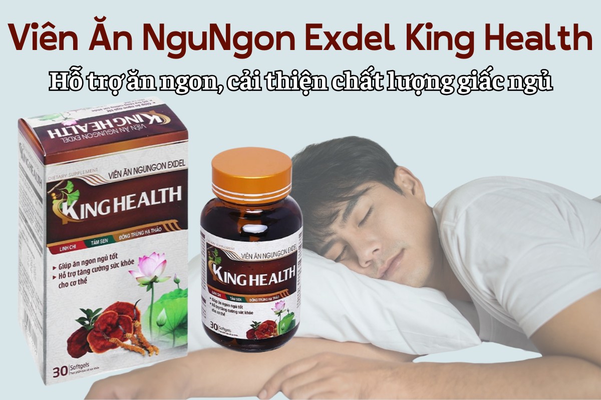Viên Ăn NguNgon Exdel King Health 12 Viên Ăn NguNgon Exdel King Health hỗ trợ ăn ngon và cải thiện chất lượng giấc ngủ