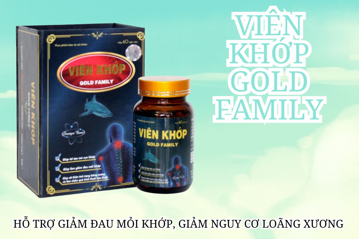 Viên Khớp Gold Family 8 Viên Khớp Gold Family