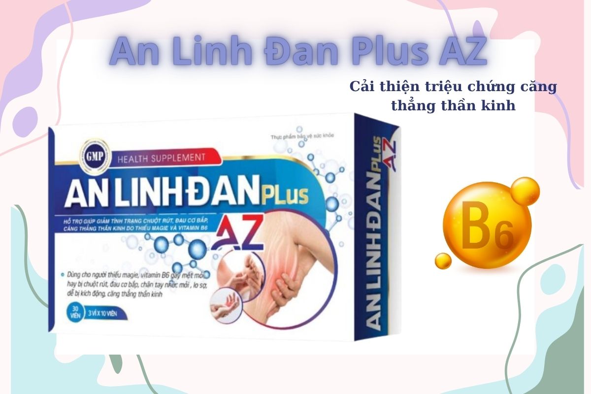 An Linh Đan Plus AZ 6 An Linh Đan Plus AZ