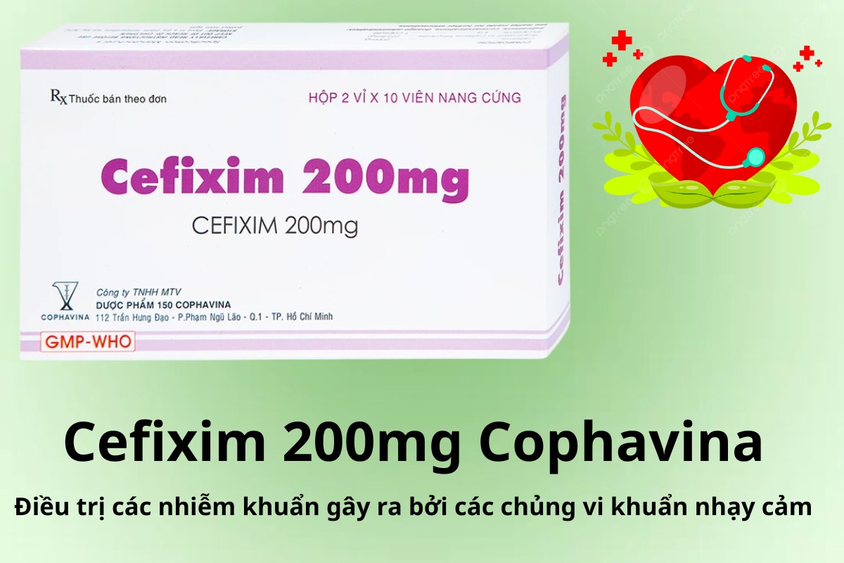 Cefixim 200mg Cophavina 9 Cefixim 200mg Cophavina điều trị các nhiễm khuẩn gây ra bởi các chủng vi khuẩn nhạy cảm