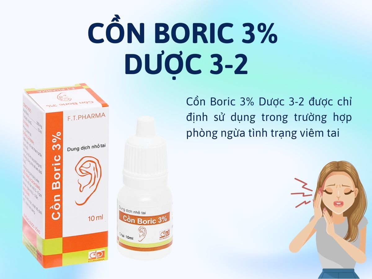 Cồn Boric 3% Dược 3-2 phòng ngừa tình trạng viêm tai