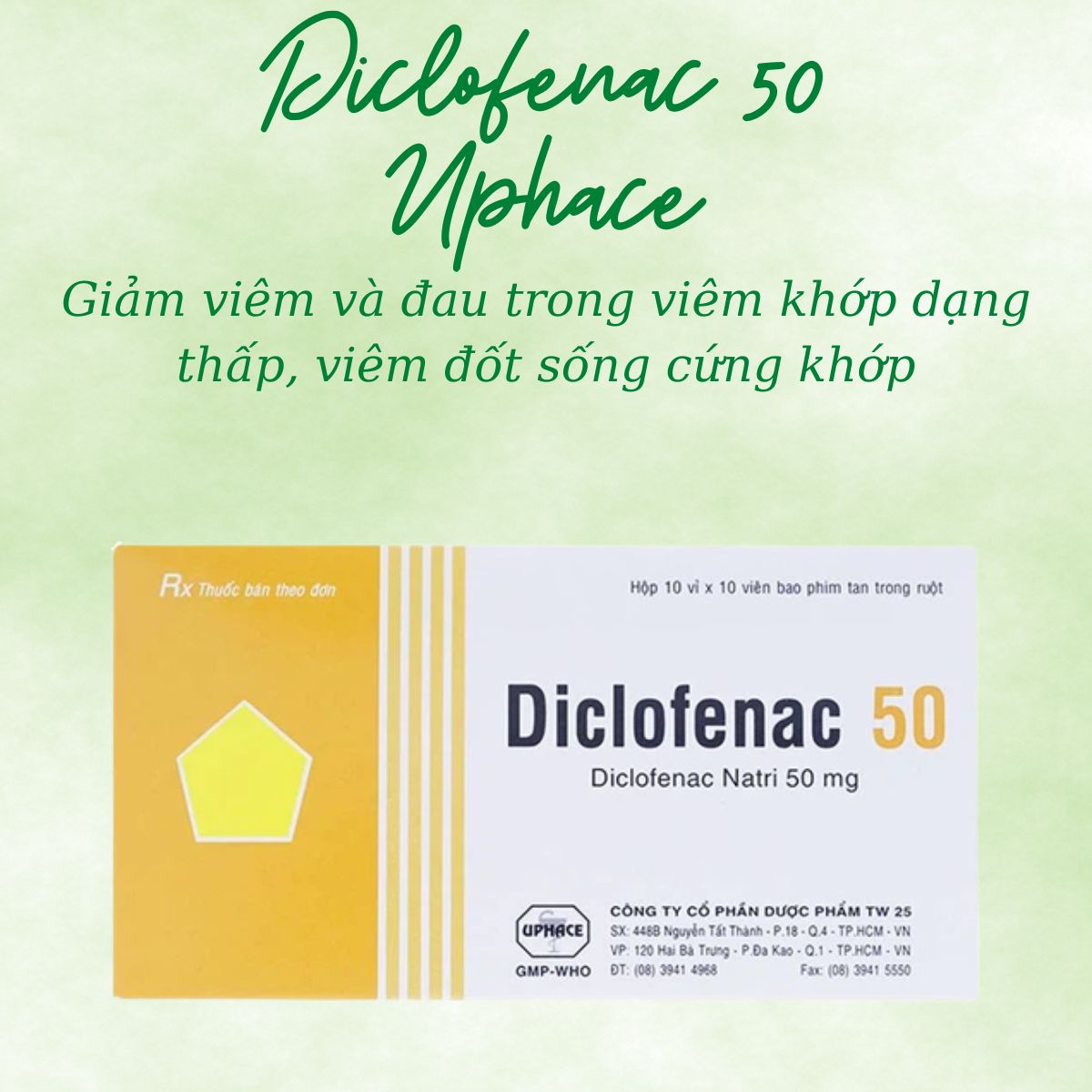 Diclofenac 50 Uphace 10 Diclofenac 50 Uphace điều trị viêm khớp dạng thấp