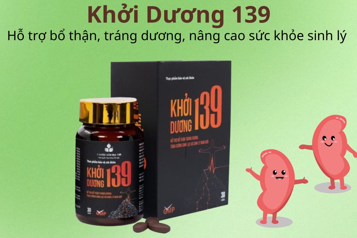 Khởi Dương 139 9 Khởi Dương 139 hỗ trợ bổ thận, tráng dương, nâng cao sức khỏe sinh lý