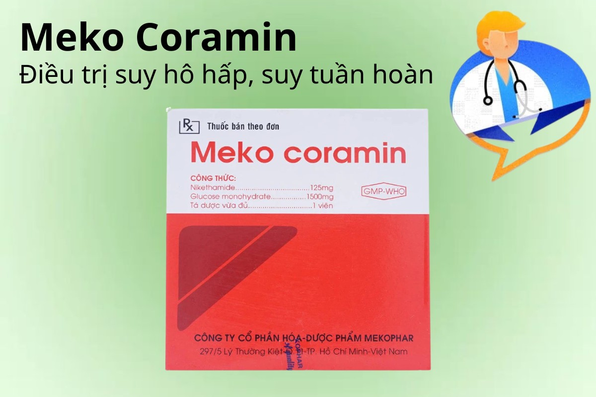 Meko Coramin điều trị suy hô hấp, suy tuần hoàn