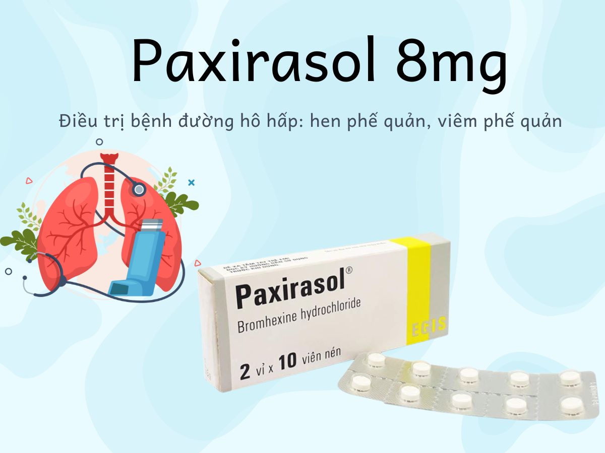 Paxirasol 8mg 13 Paxirasol 8mg giúp tan nhầy trong viêm mũi, viêm họng