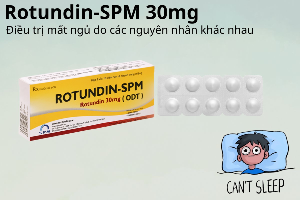 Rotundin-SPM 30mg điều trị mất ngủ do các nguyên nhân khác nhau