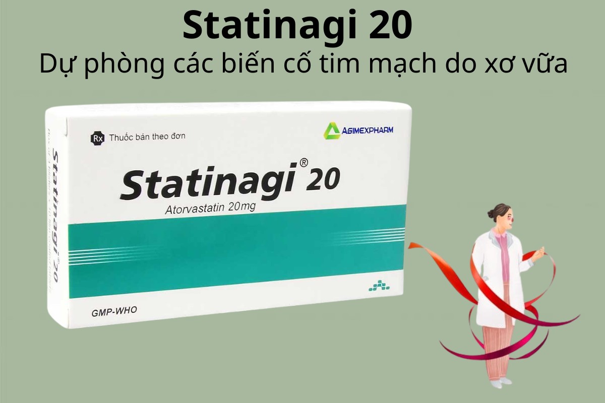 Statinagi 20 dự phòng biến cố tim mạch do xơ vữa