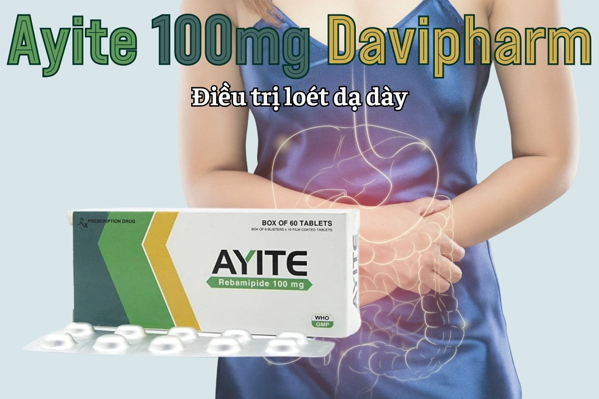 Ayite 100mg Davipharm điều trị loét dạ dày
