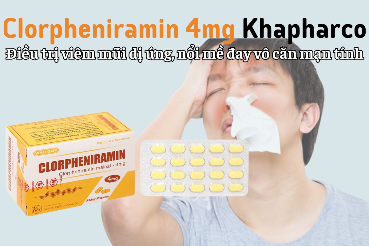 Clorpheniramin 4mg Khapharco điều trị viêm mũi dị ứng và nổi mề đay vô căn mạn tính
