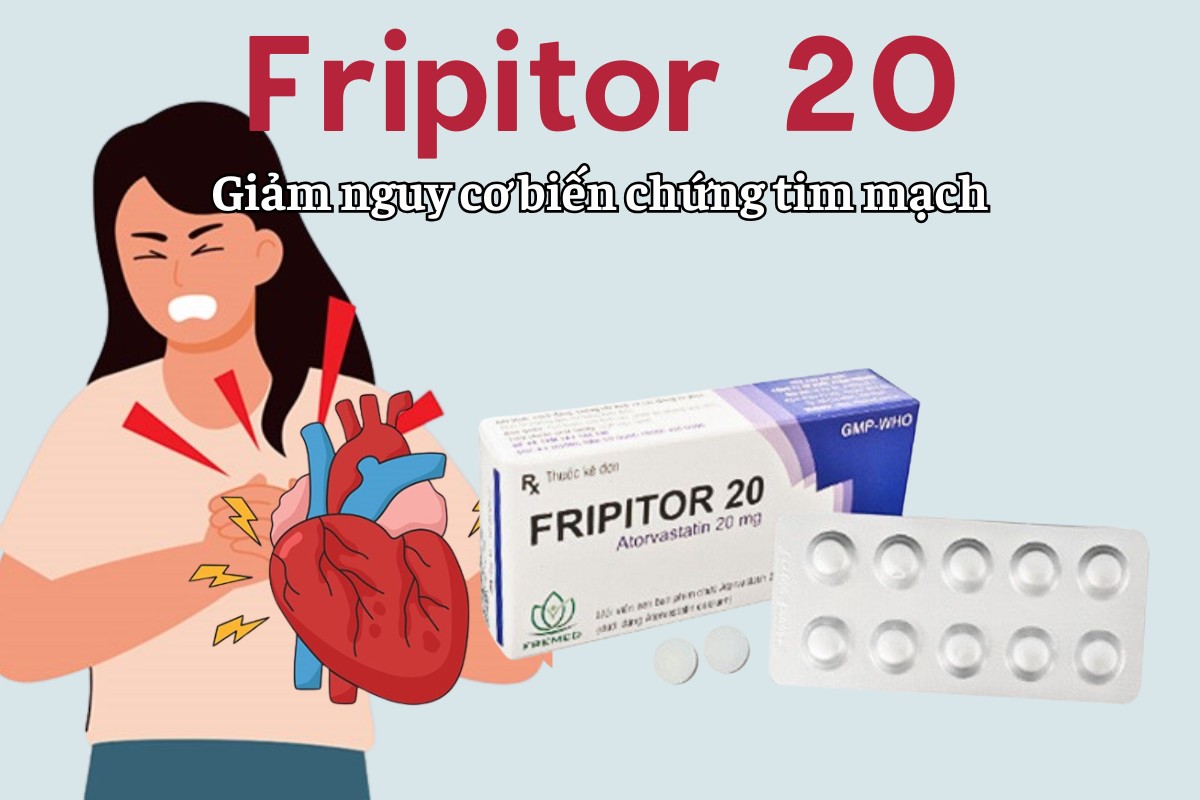 Fripitor 20 7 Fripitor 20 giảm nguy cơ các biến cố tim mạch