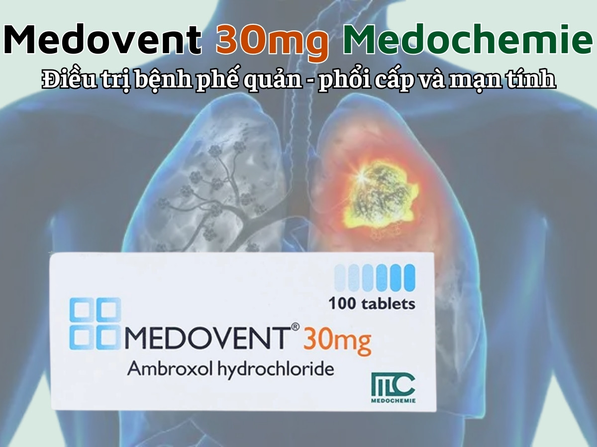 Medovent 30mg Medochemie 6 Medovent 30mg Medochemie điều trị bệnh phế quản - phổi