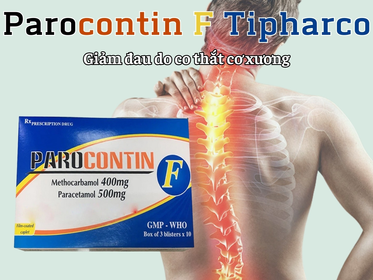 Parocontin F Tipharco 6 Parocontin F Tipharco giảm đau do co thắt cơ xương