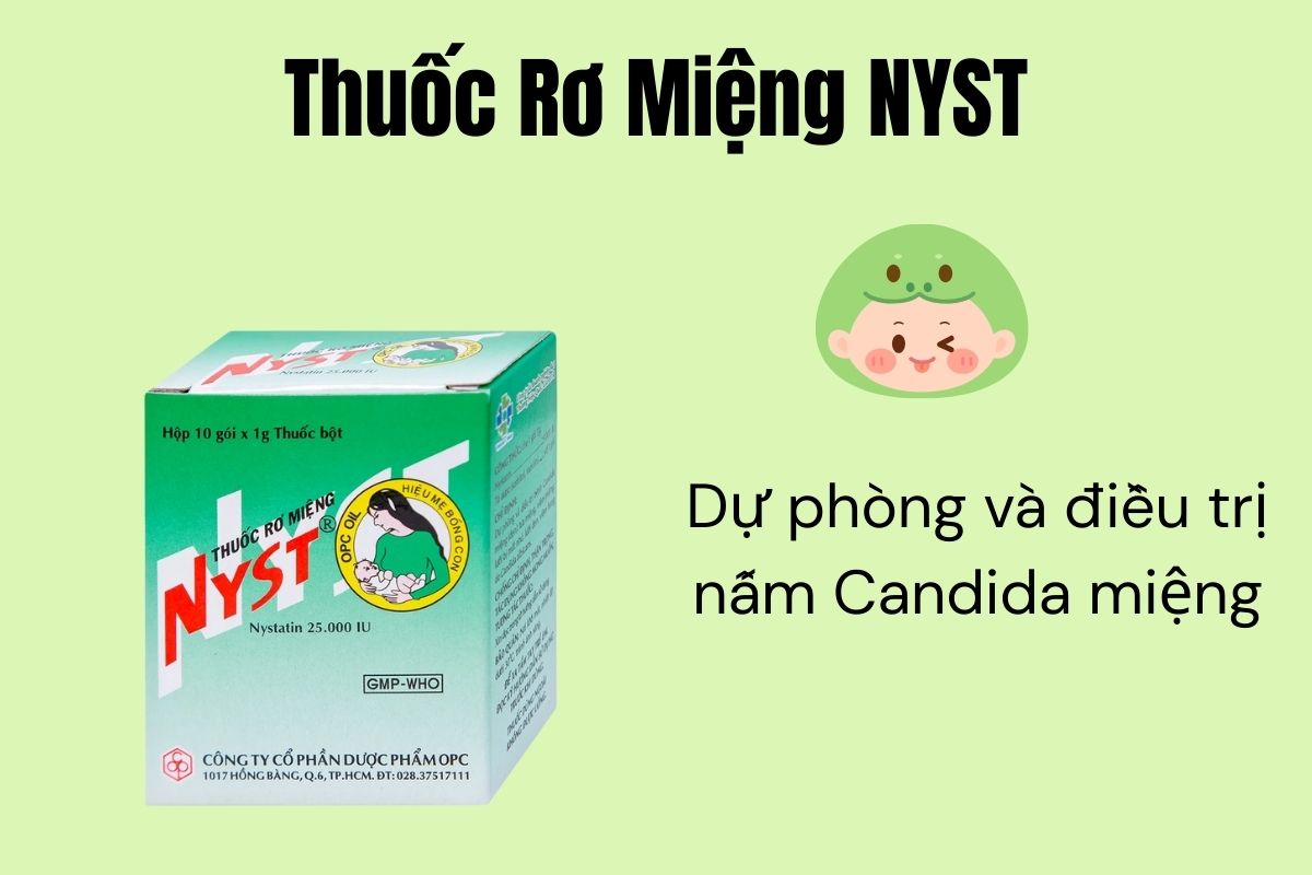 Thuốc Rơ Miệng NYST 10 Thuốc Rơ Miệng NYST