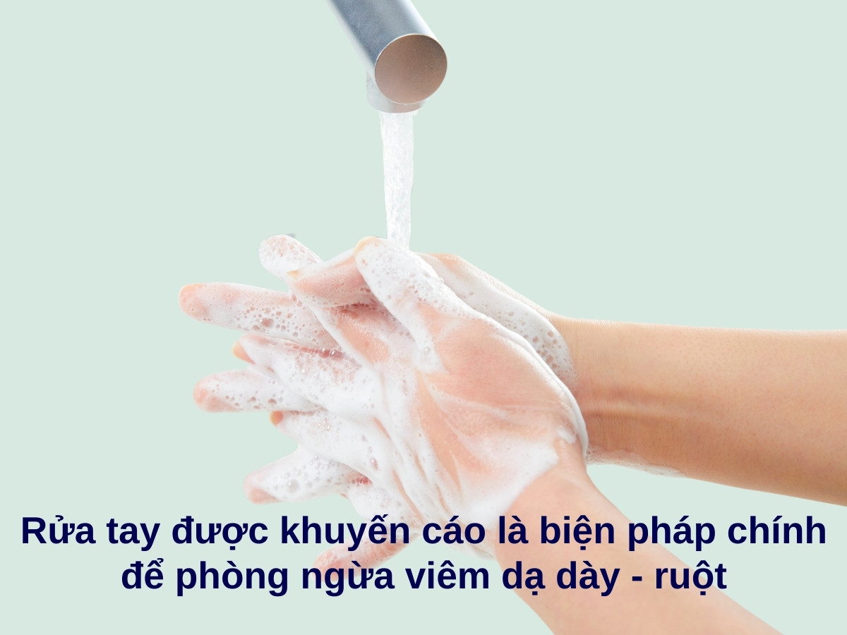 Viêm dạ dày ruột ở trẻ em : dấu hiệu và phòng ngừa 3 Rửa tay được khuyến cáo là biện pháp chính để phòng ngừa viêm dạ dày - ruột.