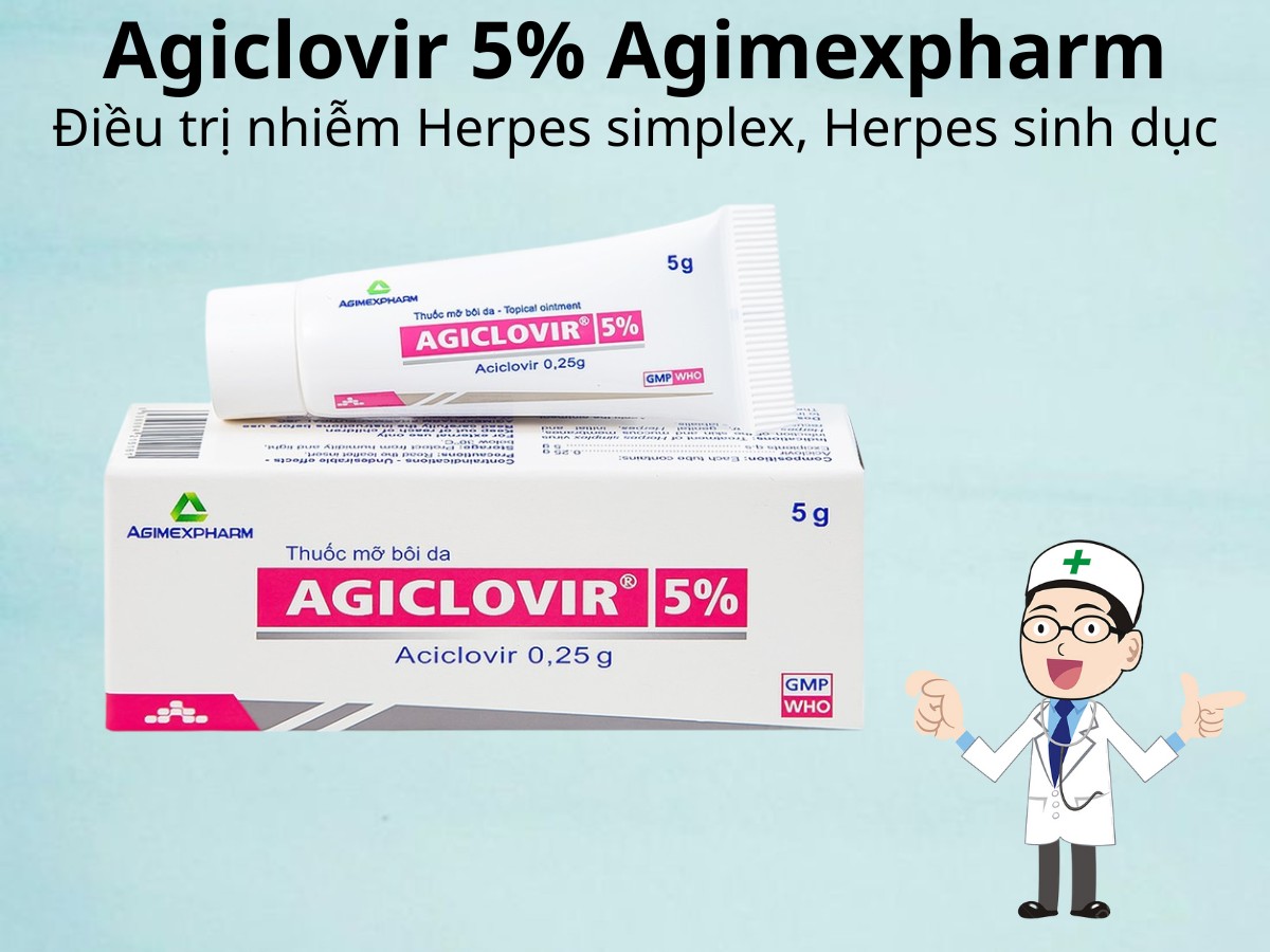 Agiclovir 5% Agimexpharm điều trị nhiễm Herpes simplex, Herpes sinh dục