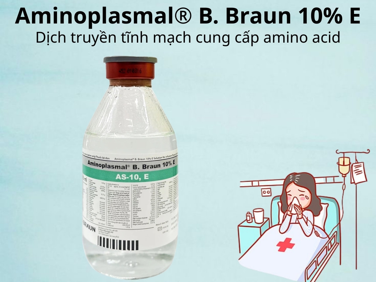Aminoplasmal® B. Braun 10% E dịch truyền tĩnh mạch cung cấp amino acid