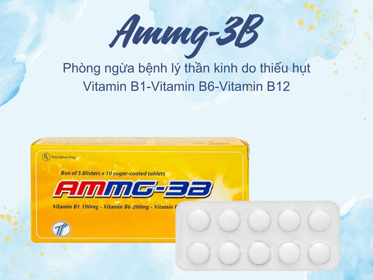 Ammg-3B 10 Ammg-3B điều trị các bệnh lý thần kinh do thiếu hụt vitamin B1-6-12