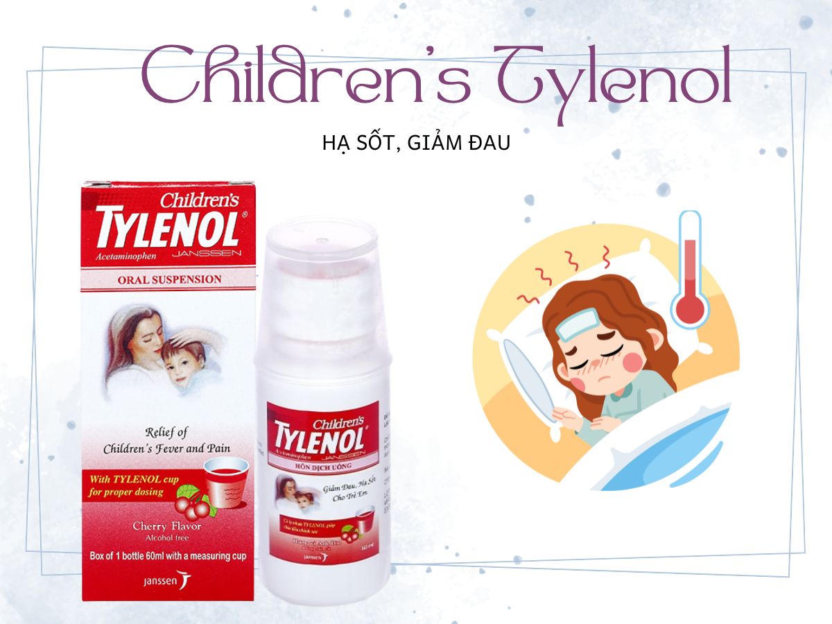 Children’ s Tylenol hạ sốt, giảm đau từ nhẹ đến trung bình