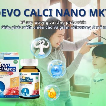 Devo Calci Nano MK7 hỗ trợ xương chắc khỏe, tăng chiều cao phòng ngừa loãng xương