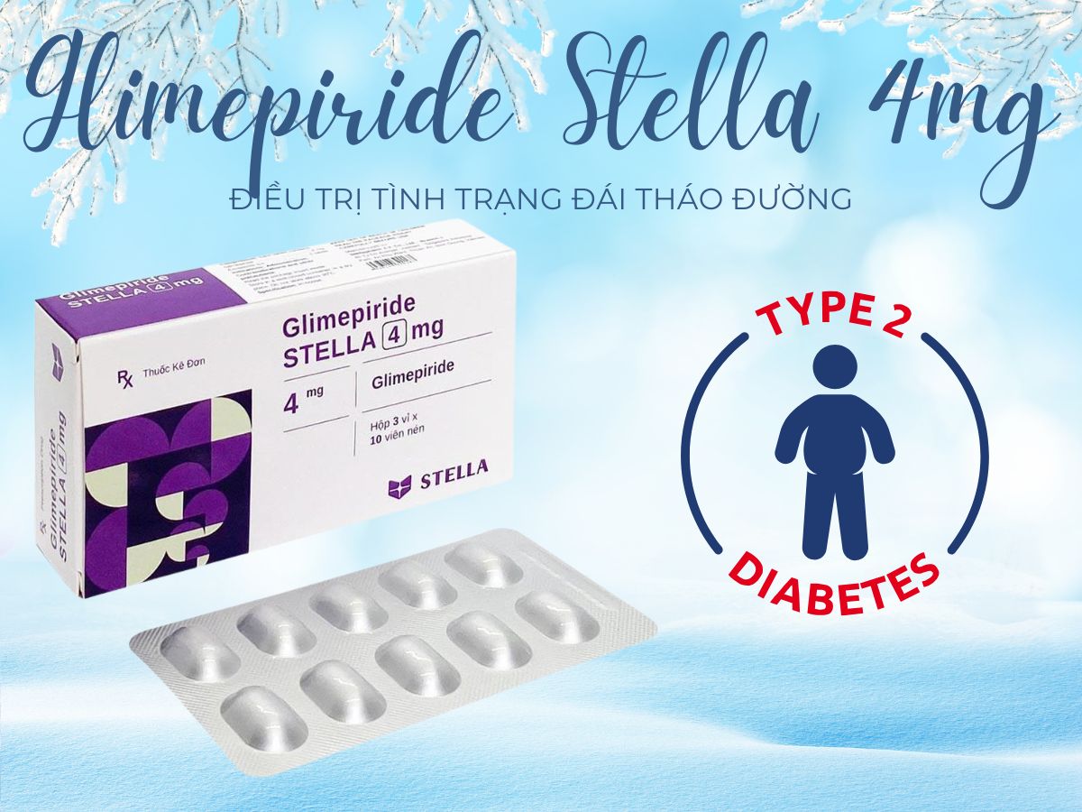 Glimepiride Stella 4mg hỗ trợ hạ glucose huyết ở bệnh nhân đái tháo đường tuyp 2