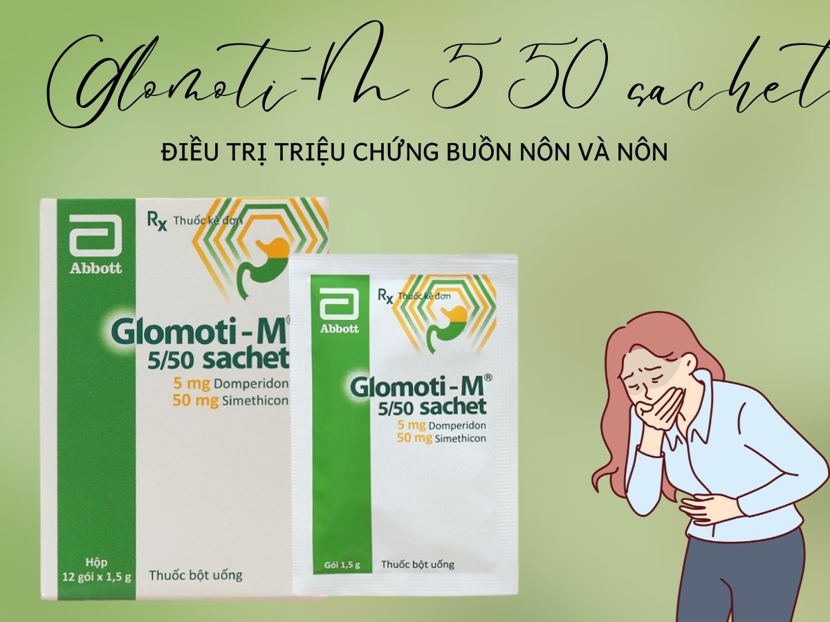 Glomoti-M 5/50 Sachet cải thiện triệu chứng buồn nôn và nôn