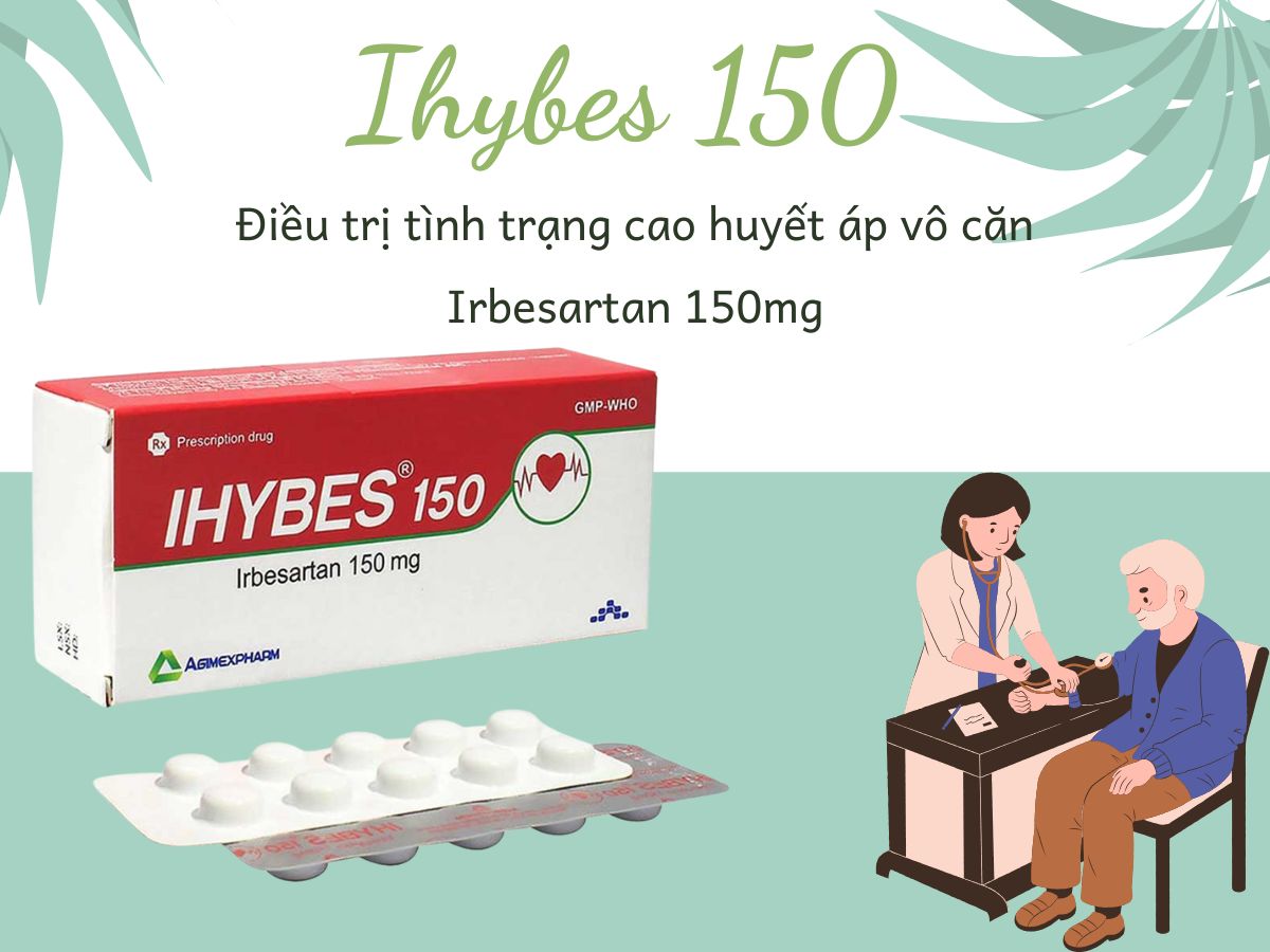 Ihybes 150 điều trị tăng huyết áp