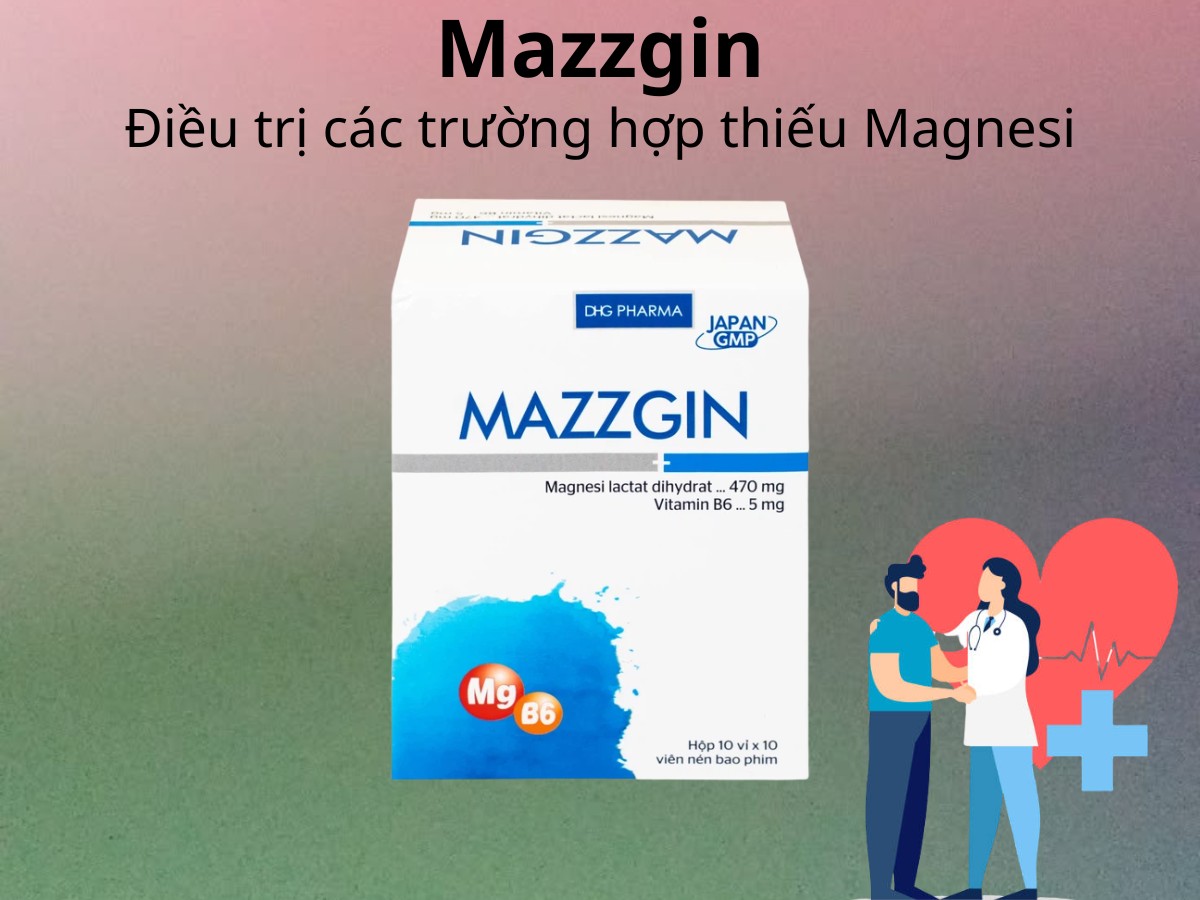 Mazzgin điều trị các trường hợp thiếu Magnesi