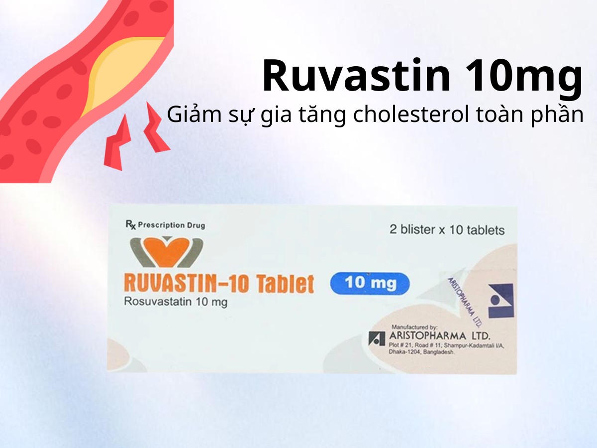 Ruvastin 10 giảm sự gia tăng cholesterol toàn phần
