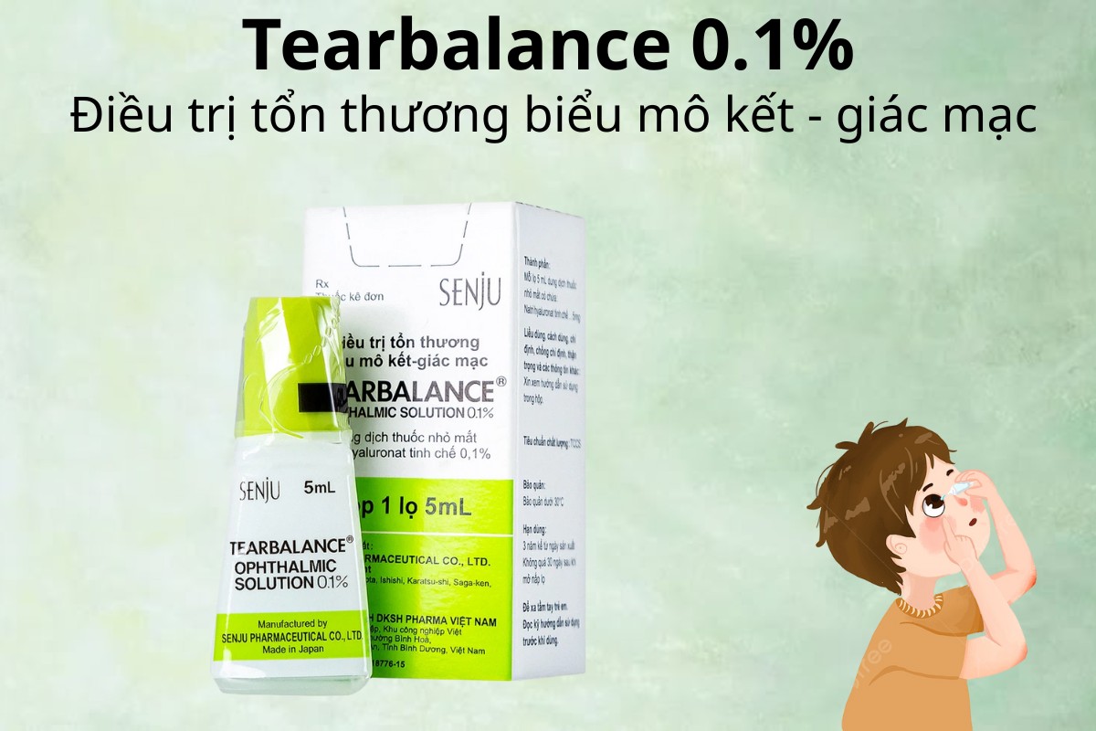 Tearbalance 0.1% 10 Tearbalance 0.1% điều trị tổn thương biểu mô kết-giác mạc