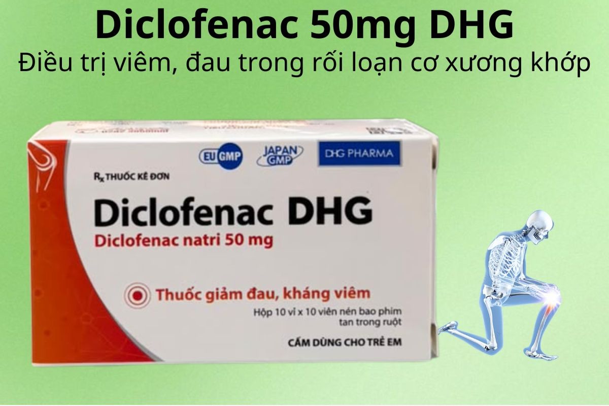 Diclofenac 50mg DHG điều trị viêm, đau trong rối loạn cơ xương khớp