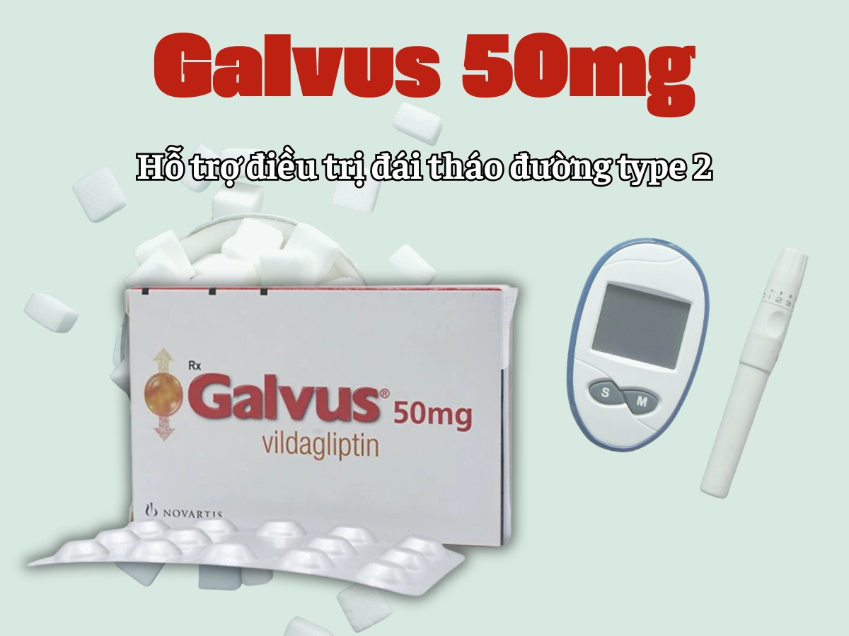 Galvus 50mg 7 Galvus 50mg hỗ trợ điều trị đái tháo đường type 2