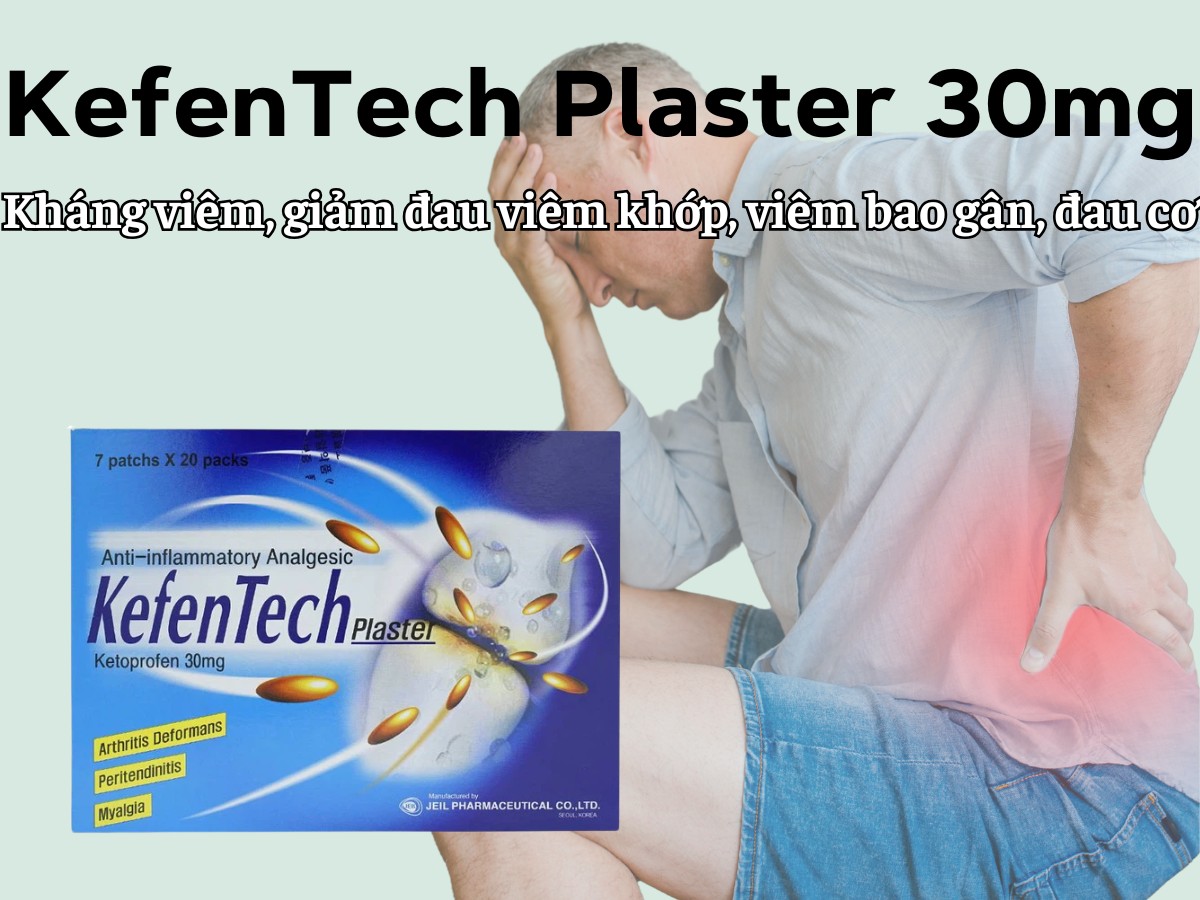 KefenTech Plaster 30mg kháng viêm, giảm đau