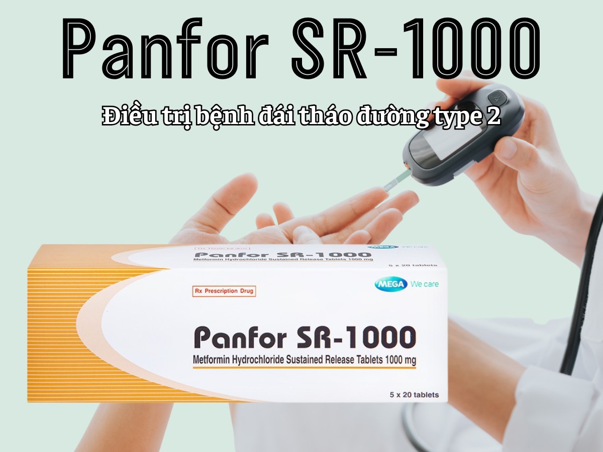 Panfor SR-1000 điều trị bệnh đái tháo đường type 2