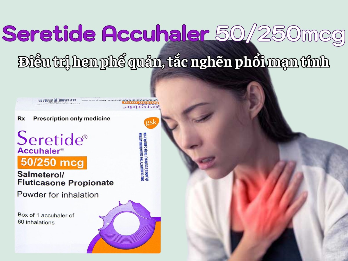 Seretide Accuhaler 50/250mcg 8 Seretide Accuhaler 50/250mcg điều trị hen phế quản, tắc nghẽn phổi mạn tính