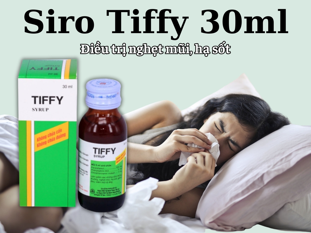 Siro Tiffy 30ml 6 Siro Tiffy 30ml điều trị nghẹt mũi, hạ sốt
