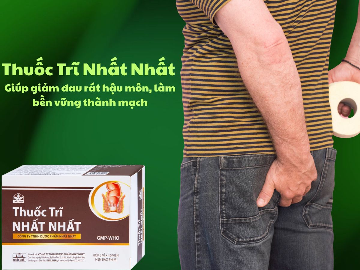 Thuốc Trĩ Nhất Nhất 12 Thuốc Trĩ Nhất Nhất có tác dụng giảm cảm giác đau rát ở vùng hậu môn