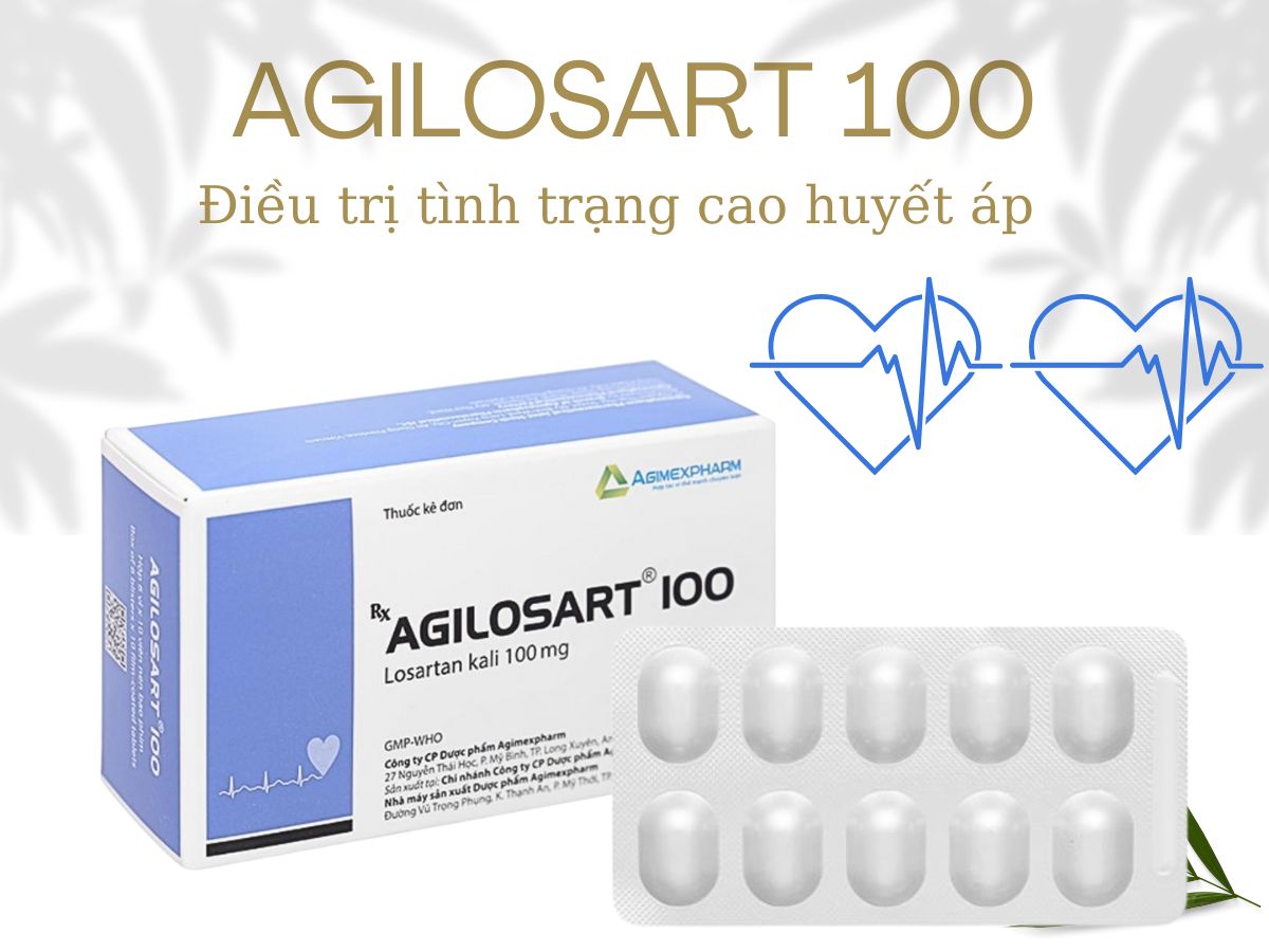 Agilosart 100 11 Thuốc Agilosart 100 điều trị cao huyết áp