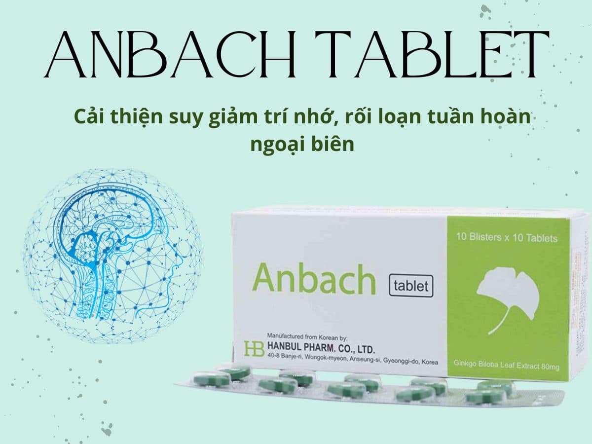 Thuốc Anbach Tablet điều trị rối loạn tuần hoàn ngoại biên