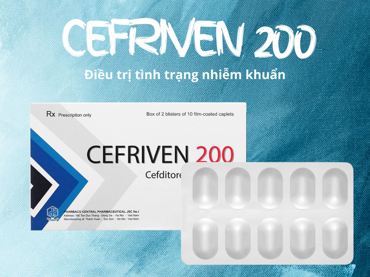 Cefriven 200 điều trị các nhiễm khuẩn đường hô hấp