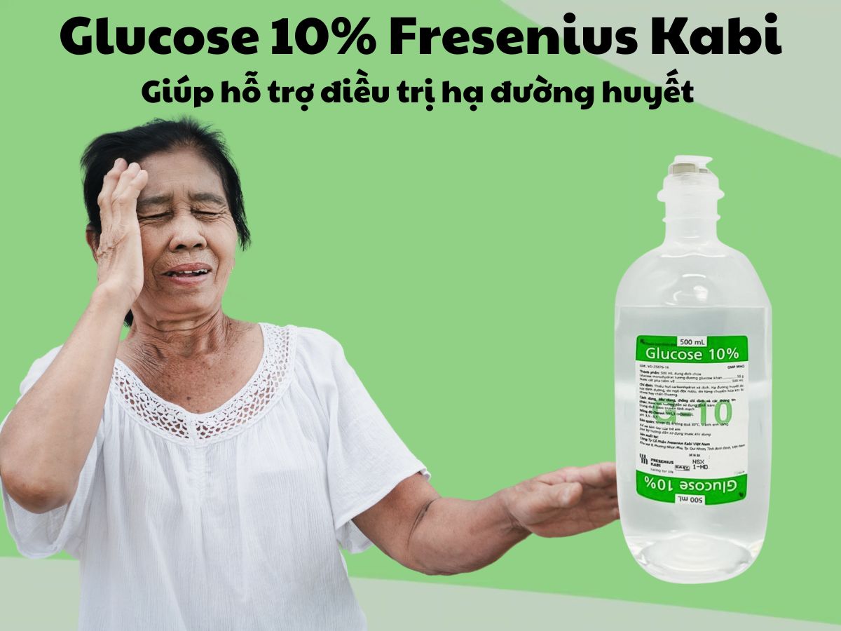 Dung dịch Glucose 10% Fresenius Kabi 6 Dung dịch Glucose 10% Fresenius Kabi giúp cung cấp năng lượng và nước cho cơ thể