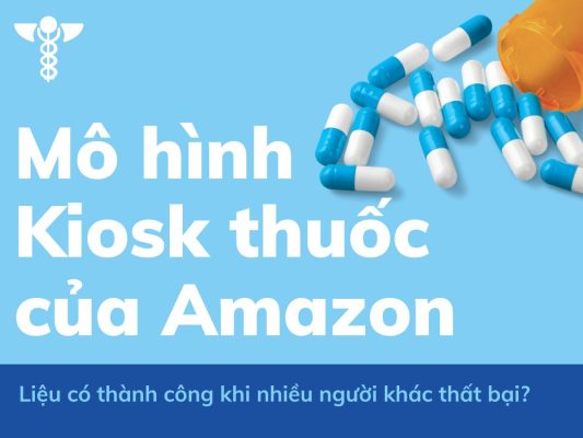 Mô hình Kiosk thuốc Amazon