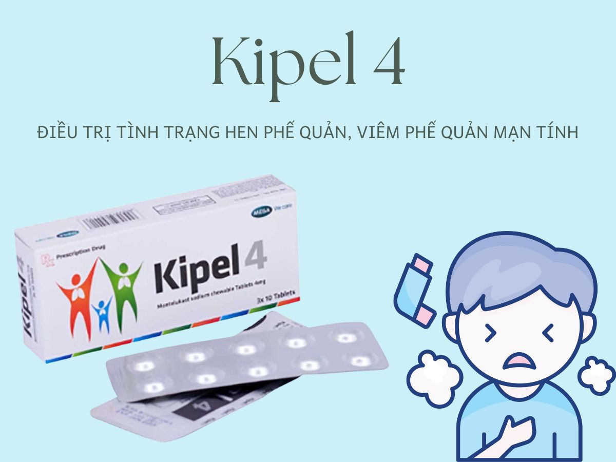 Thuốc Kipel 4 điều trị hen suyễn mức độ nhẹ và trung bình