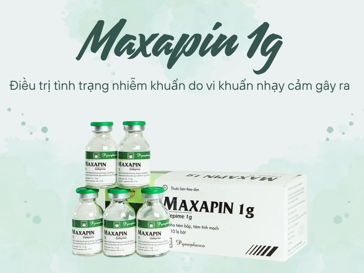 Thuốc Maxapin 1g điều trị tình trạng viêm màng não ở trẻ em