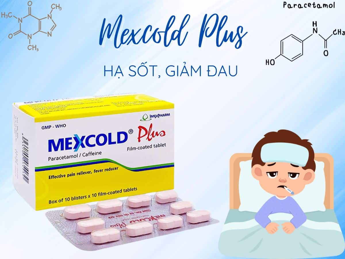 Mexcold Plus hạ sốt nhẹ và vừa hiệu quả, nhanh chóng
