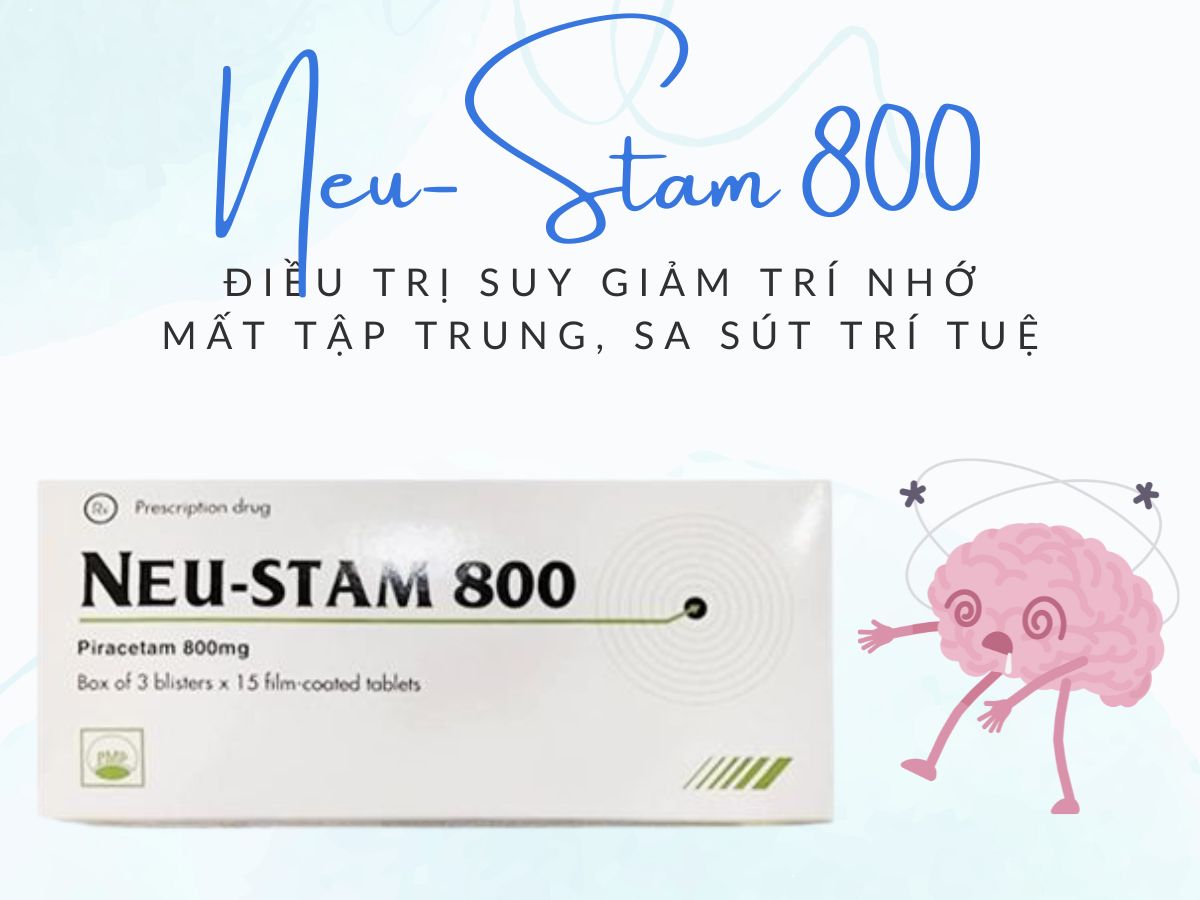 Thuốc Neu-Stam 800 điều trị suy giảm trí nhớ, kém tập trung, sa sút trí tuệ