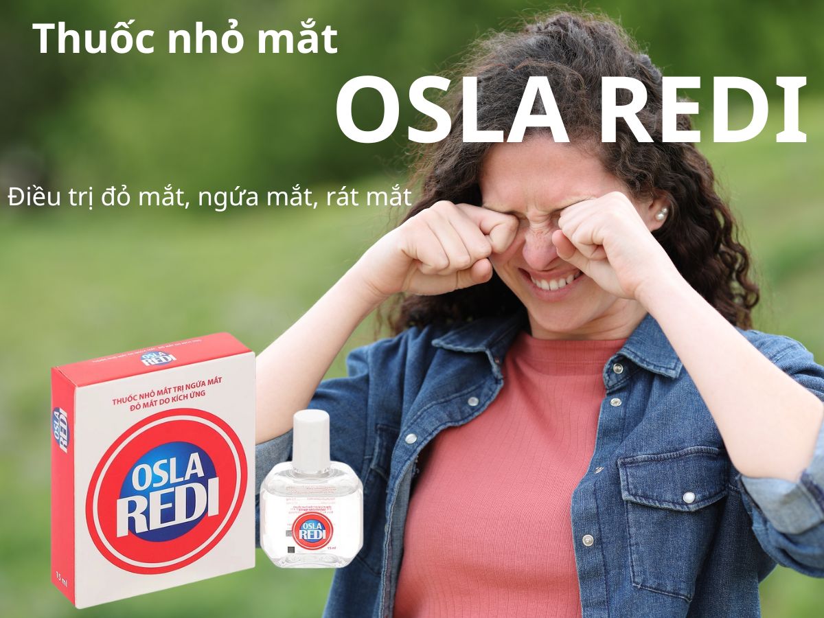 Thuốc nhỏ mắt OSLA REDI 17 OSLA REDI